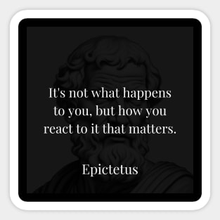 Epictetus's Wisdom: The Power of Reaction over Circumstance Sticker